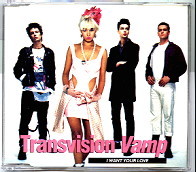 Transvision Vamp - I Want Your Love